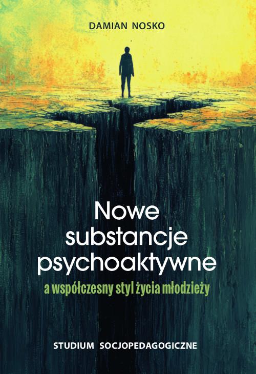 Tytuł: Nowe substancje psychoaktywne a współczesny styl życia młodzieży. Studium socjopedagogiczne
Autor: Damian Nosko
Wydawnictwo: Wydawnictwo Uniwersytetu Kazimierza Wielkiego w Bydgoszczy
Formaty: PDF