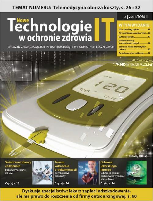 Tytuł: Nowe Technologie IT w Ochronie Zdrowia 2 / 2013 TOM II
Autor: Praca zbiorowa
Wydawnictwo: Oficyna Prawa Polskiego
Formaty: PDF