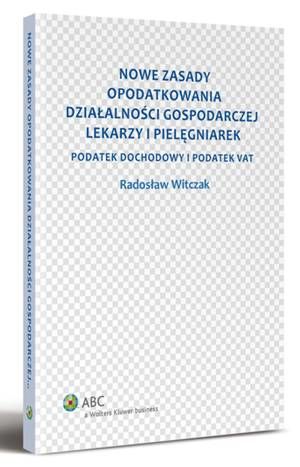 Nowe zasady opodatkowania działalności gospodarczej lekarzy i pielęgniarek — okładka e-booka