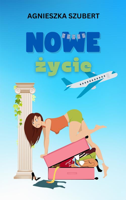 Tytuł: Nowe życie
Autor: Agnieszka Szubert
Wydawnictwo: Wydawnictwo e-bookowo
Formaty: MOBI, EPUB, PDF