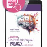 Tytuł: Nowoczesna farmakoterapia padaczki u osób dorosłych pod redakcją Ewy Czapińskiej-Ciepieli
Autor: Ewa Czapińska-Ciepiela
Wydawnictwo: Medical Education
Formaty: PDF, EPUB, MOBI
