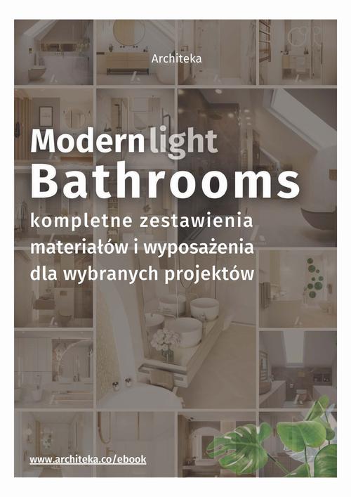 Nowoczesna, jasna łazienka - przydatne rozwiązania. Katalog z zestawieniami materiałów i wyposażenia. — okładka e-booka