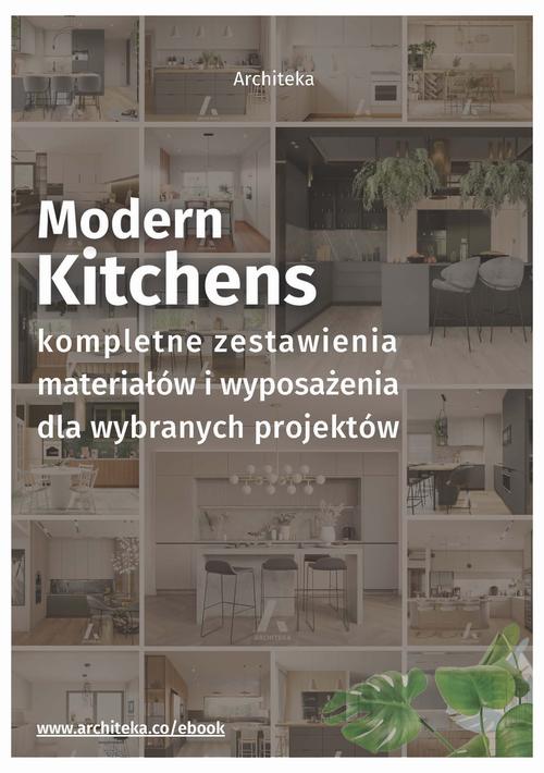 Nowoczesna kuchnia - przydatne rozwiązania. Katalog z zestawieniami materiałów i wyposażenia. — okładka e-booka