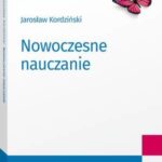 Tytuł: Nowoczesne nauczanie
Autor: Jarosław Kordziński
Wydawnictwo: Wolters Kluwer
Formaty: PDF