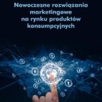 Tytuł: Nowoczesne rozwiązania marketingowe na rynku produktów konsumpcyjnych
Autor: Agnieszka Izabela Baruk, Sebastian Białoskurski, Anna Goliszek, Anna Iwanicka, Agnieszka Komor, Grzegorz Wesołowski
Wydawnictwo: Uniwersytet Przyrodniczy w Lublinie
Formaty: PDF