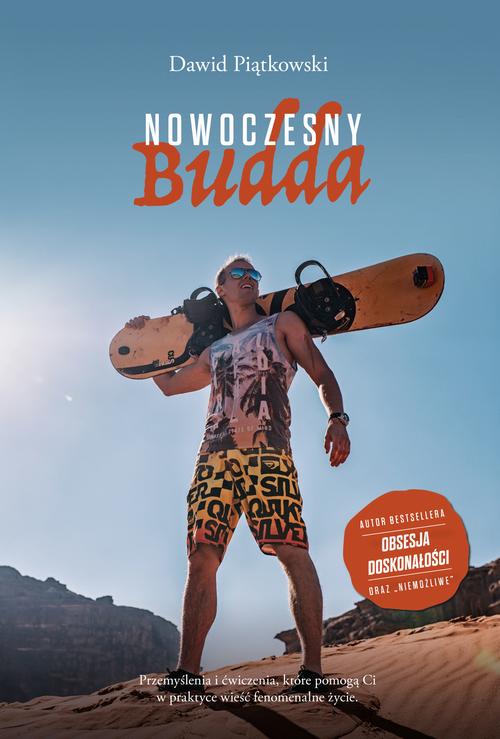 Tytuł: Nowoczesny Budda
Autor: Dawid Piątkowski
Wydawnictwo: Wydawnictwo e-bookowo
Formaty: EPUB