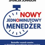 Tytuł: Nowy Jednominutowy Menedżer
Autor: Spencer Johnson, Ken Blanchard
Wydawnictwo: MT Biznes
Formaty: EPUB, MOBI