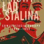 Tytuł: Nowy ład Stalina
Autor: Nikita Pietrow
Wydawnictwo: Demart
Formaty: MOBI, EPUB