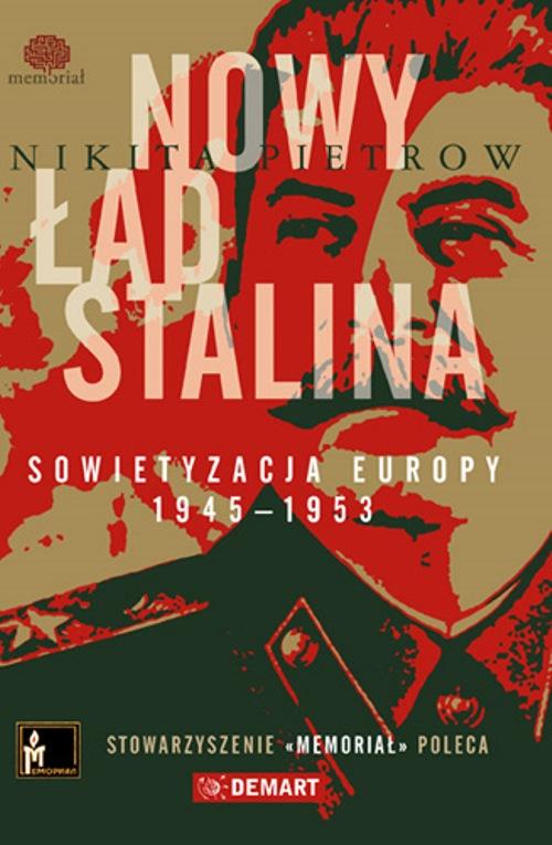 Tytuł: Nowy ład Stalina
Autor: Nikita Pietrow
Wydawnictwo: Demart
Formaty: MOBI, EPUB