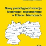 Nowy paradygmat rozwoju lokalnego i regionalnego w Polsce i Niemczech — okładka e-booka