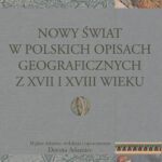 Nowy Świat w polskich opisach geograficznych z XVII i XVIII wieku — okładka e-booka