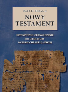 Tytuł: Nowy Testament. Historyczne wprowadzenie do literatury wczesnochrześcijańskiej
Autor: Bart D. Ehrman
Wydawnictwo: CIS
Formaty: EPUB, MOBI