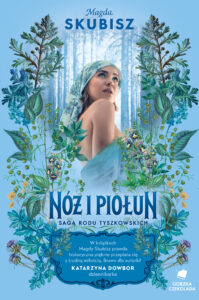 Nóż i piołun. Saga rodu Tyszkowskich. Tom 5 — okładka e-booka