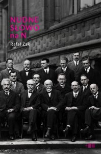 Tytuł: Nudne słowo na N
Autor: Rafał Żak
Wydawnictwo: Dowody na istnienie
Formaty: EPUB, MOBI