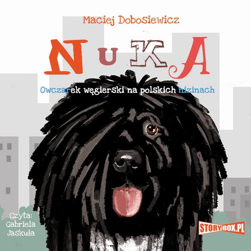 Nuka. Owczarek węgierski na polskich nizinach — okładka audiobooka