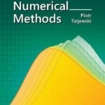 Tytuł: Numerical Methods
Autor: Piotr Tatjewski
Wydawnictwo: Oficyna Wydawnicza Politechniki Warszawskiej
Formaty: PDF