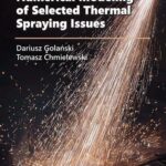 Tytuł: Numerical Modeling of Selected Thermal Spraying Issues
Autor: Dariusz Golański, Tomasz Chmielewski
Wydawnictwo: Oficyna Wydawnicza Politechniki Warszawskiej
Formaty: PDF