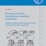 Tytuł: Numeryczne metody rozwiązywania zagadnień brzegowych. Podstawy metody elementów skończonych i metody elementów brzegowych
Autor: Jan Sikora
Wydawnictwo: Politechnika Lubelska
Formaty: PDF