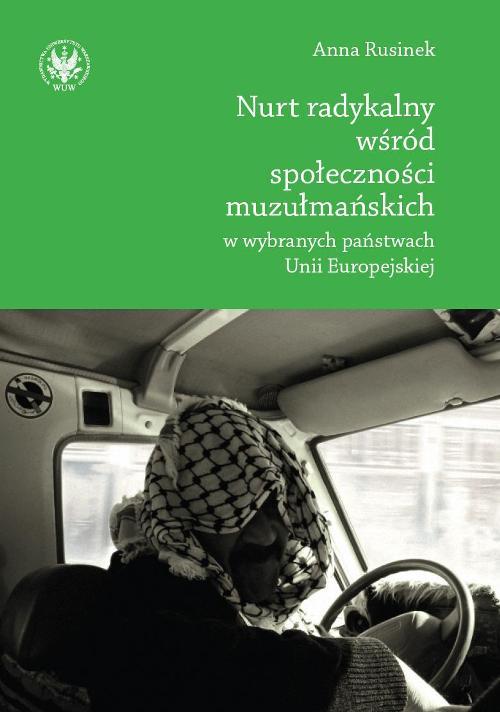 Nurt radykalny wśród społeczności muzułmańskich w wybranych państwach Unii Europejskiej — okładka e-booka