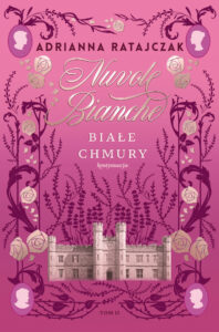 Tytuł: Nuvole bianche. Białe chmury. Tom 2
Autor: Adrianna Ratajczak
Wydawnictwo: Gorzka Czekolada
Formaty: EPUB, MOBI