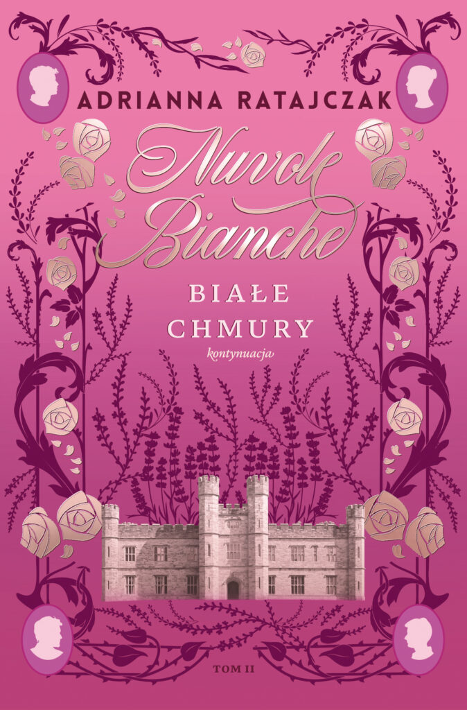 Tytuł: Nuvole bianche. Białe chmury. Tom 2
Autor: Adrianna Ratajczak
Wydawnictwo: Gorzka Czekolada
Formaty: EPUB, MOBI