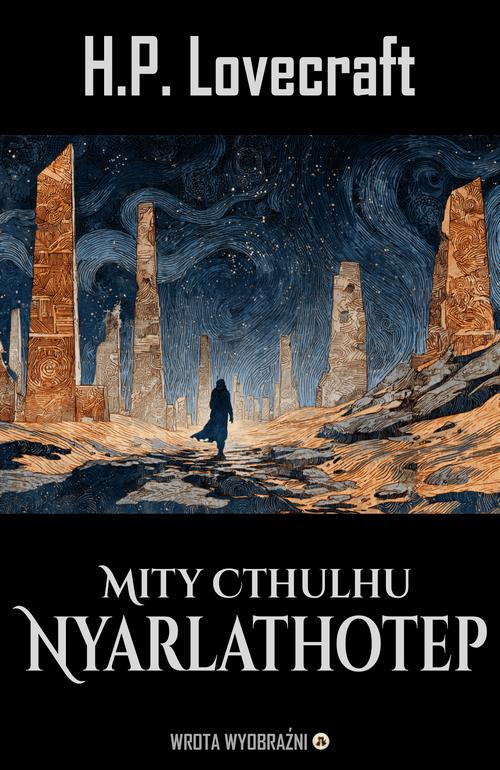 Tytuł: Nyarlathotep
Autor: H.P. Lovecraft
Wydawnictwo: Wrota Wyobraźni
Formaty: MOBI, PDF, EPUB