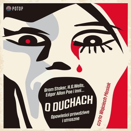 O duchach. Opowieści prawdziwe i straszne — okładka audiobooka
