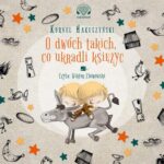 Tytuł: O dwóch takich co ukradli księżyc
Autor: Kornel Makuszyński
Wydawnictwo: Aleksandria
Formaty: MP3