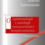 O epistemologii i ontologii rzeczywistości bezpieczeństwa — okładka e-booka