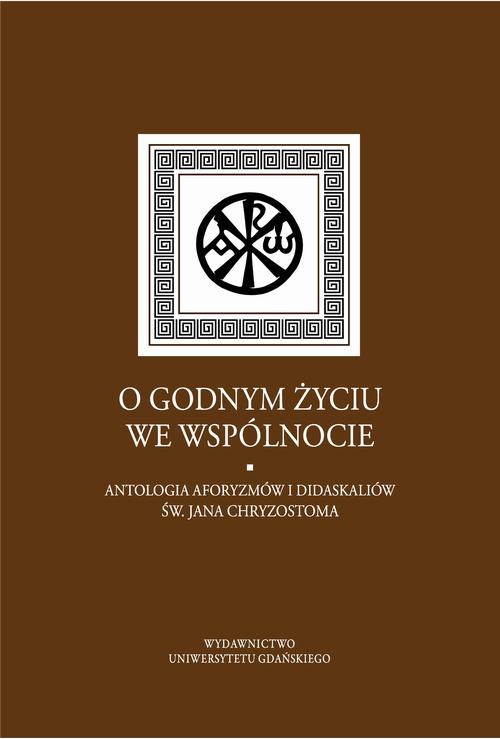 Tytuł: O godnym życiu we wspólnocie
Autor: Jan Iluk
Wydawnictwo: Wydawnictwo Uniwersytetu Gdańskiego
Formaty: PDF