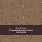 Tytuł: O krasnoludkach i żelaznych górach i inne baśnie
Autor: Elwira Korotyńska
Wydawnictwo: Armoryka
Formaty: MOBI, EPUB