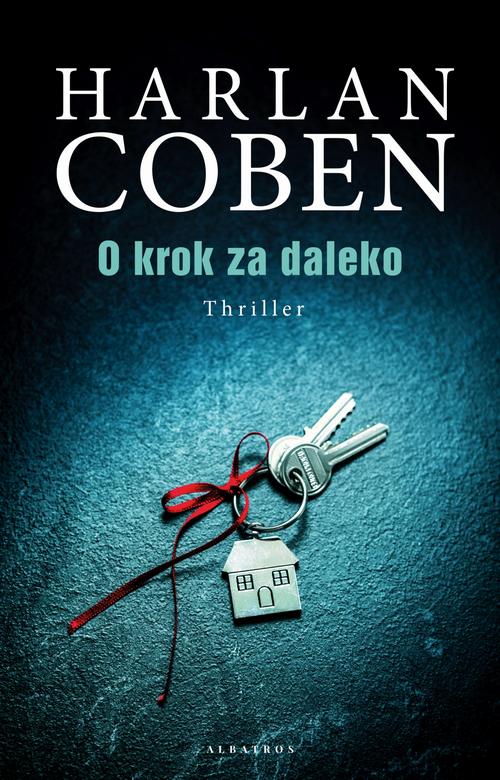 Tytuł: O krok za daleko
Autor: Harlan Coben
Wydawnictwo: Albatros
Formaty: MOBI, EPUB