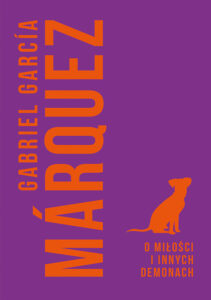 Tytuł: O miłości i innych demonach
Autor: Gabriel Garcia Marquez
Wydawnictwo: Muza
Formaty: EPUB, MOBI
