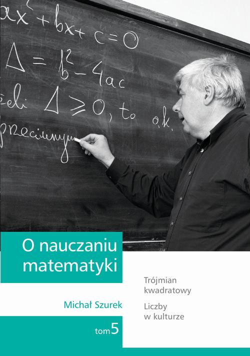 O nauczaniu matematyki. Wykłady dla nauczycieli i studentów. Tom 5 — okładka e-booka