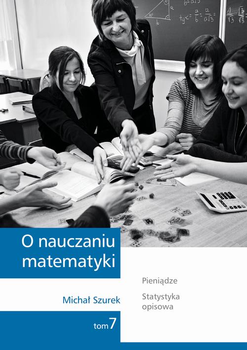O nauczaniu matematyki. Wykłady dla nauczycieli i studentów. Tom 7 — okładka e-booka