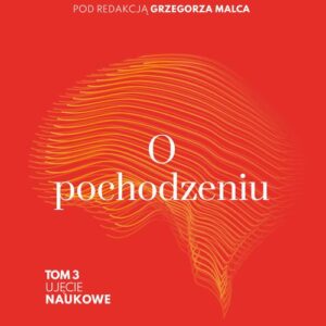 Tytuł: O pochodzeniu
Autor: Opracowanie zbiorowe
Wydawnictwo: En Arche
Formaty: PDF, EPUB