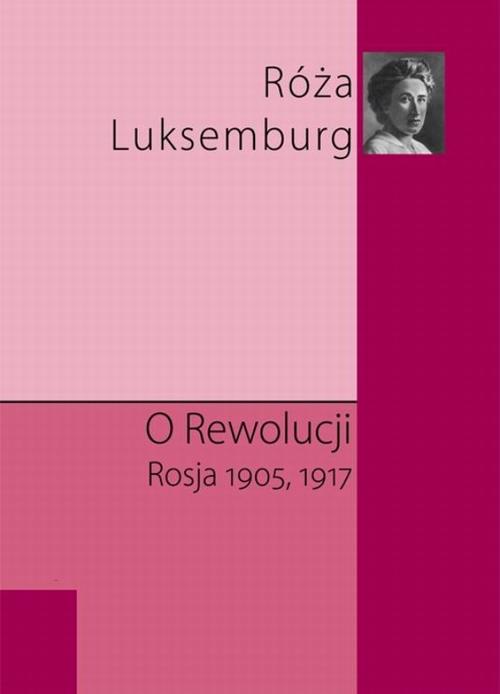 O rewolucji. Rosja 1905,1917 — okładka e-booka