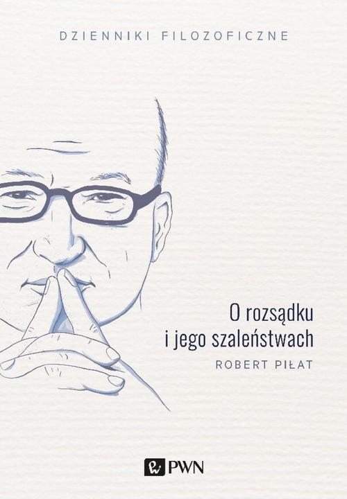 O rozsądku i jego szaleństwach — okładka