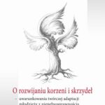 O rozwijaniu korzeni i skrzydeł — okładka e-booka