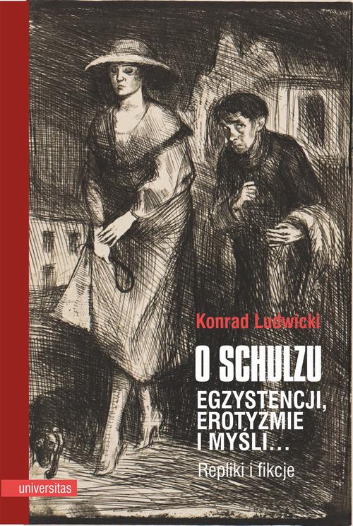 O Schulzu Egzystencji, erotyzmie i myśli Repliki i fikcje — okładka e-booka