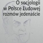O socjologii w Polsce Ludowej rozmów jedenaście — okładka e-booka