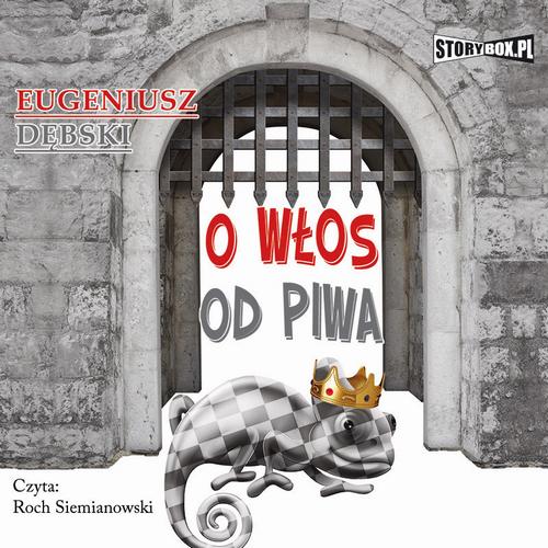 Tytuł: O włos od piwa
Autor: Eugeniusz Dębski
Wydawnictwo: Storybox
Formaty: MP3