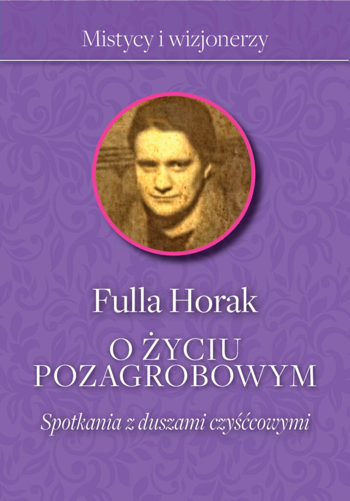 O życiu pozagrobowym. Spotkania z duszami czyśćcowymi — okładka