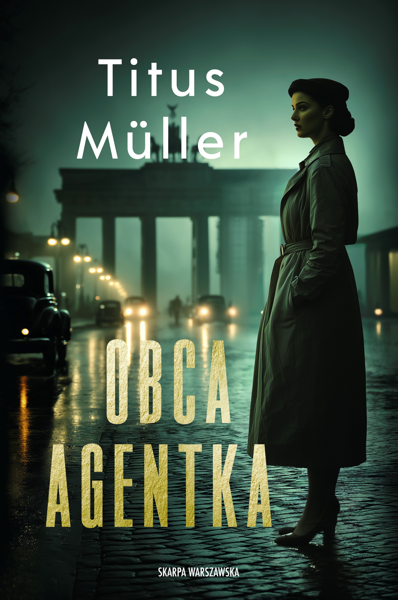 Tytuł: Obca agentka
Autor: Titus Müller
Wydawnictwo: Skarpa Warszawska
Formaty: EPUB, MOBI