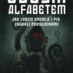 Tytuł: Obcym alfabetem
Autor: Grzegorz Rzeczkowski
Wydawnictwo: Arbitror
Formaty: EPUB, MOBI