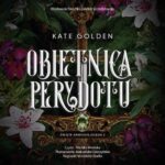 Tytuł: Obietnica Perydotu
Autor: Kate Golden
Wydawnictwo: Nowe Strony
Formaty: MP3