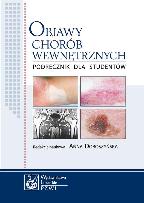 Tytuł: Objawy chorób wewnętrznych. Podręcznik dla studentów
Autor: Anna Doboszyńska
Wydawnictwo: PZWL
Formaty: EPUB, MOBI