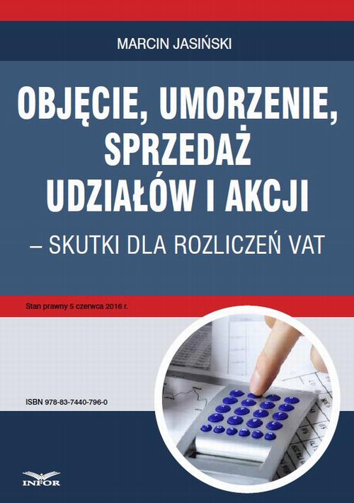 Objęcie, umorzenie, sprzedaż udziałów i akcji – skutki dla rozliczeń VAT — okładka e-booka