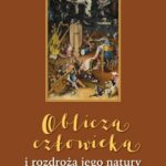 Oblicza człowieka i rozdroża jego natury — okładka e-booka