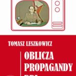 Oblicza propagandy PRL — okładka e-booka